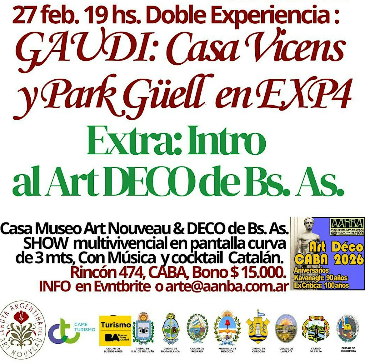 Doble Experiencia: GAUDI: Casa Vicens y Park Güell en EXPRA. Extra: Intro al ArtDeco de BS. AS. - Imagen 1